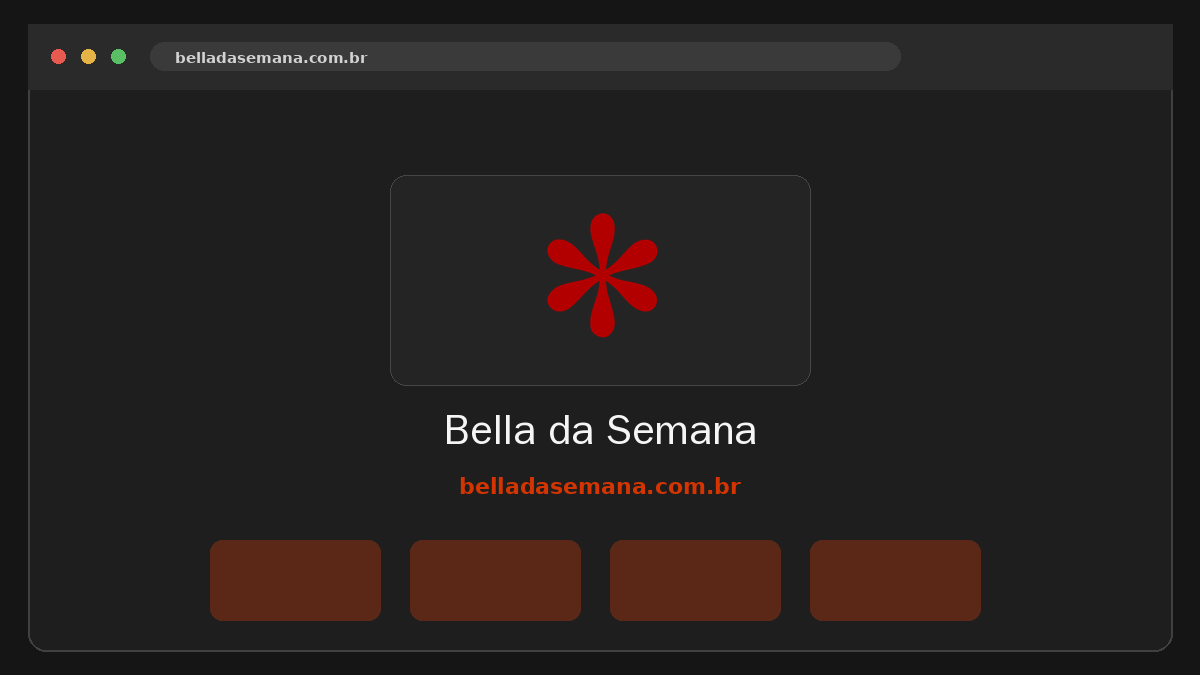 Bella da Semana Prévia do site